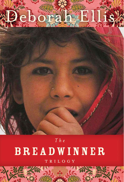 Book cover of The Breadwinner Trilogy (Breadwinner Series: 1 - 3)