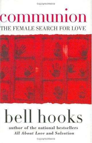 Book cover of Communion: The Female Search for Love