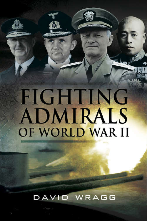 Book cover of Fighting Admirals of WWII