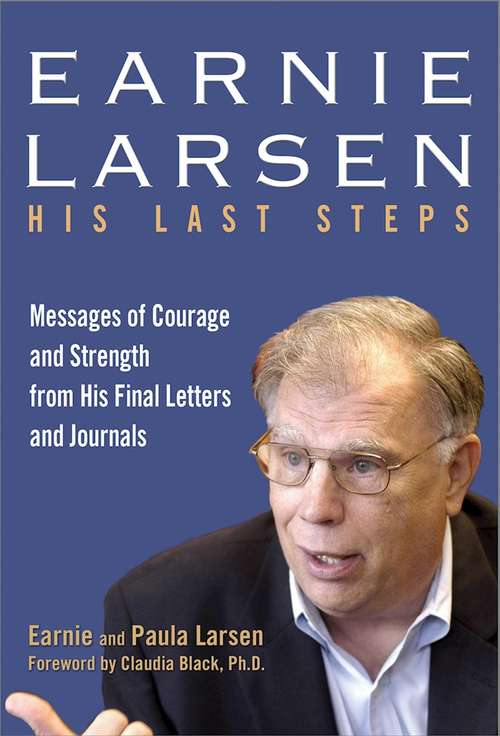 Book cover of Earnie Larsen: His Last Steps