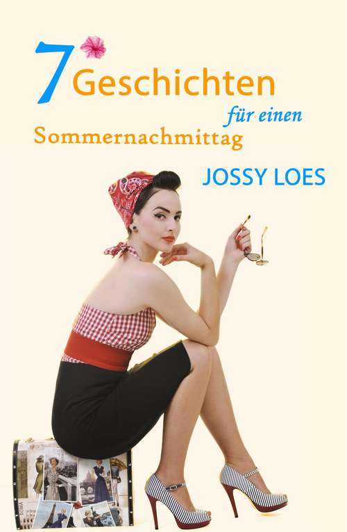 Book cover of 7 Geschichten für einen Sommernachmittag