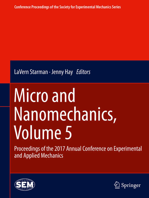 Micro and Nanomechanics, Volume 5