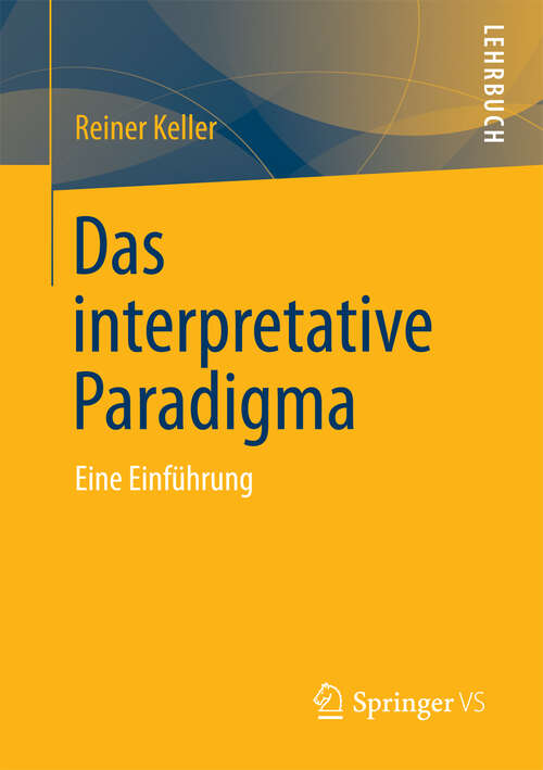 Book cover of Das Interpretative Paradigma