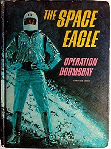 Book cover of The Space Eagle - Operation Doomsday