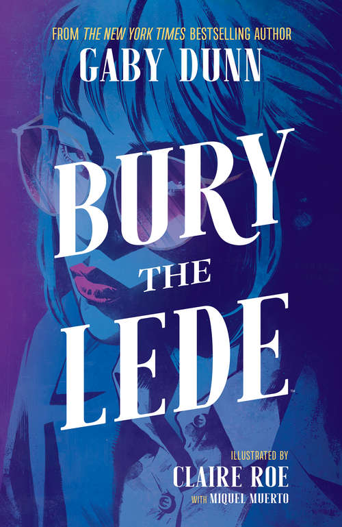 Book cover of Bury the Lede (Bury the Lede)
