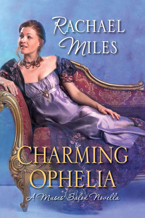 Charming Ophelia (The Muses' Salon Series)