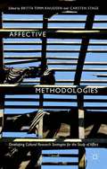 Affective Methodologies: Developing Cultural Research Strategies For The Study Of Affect