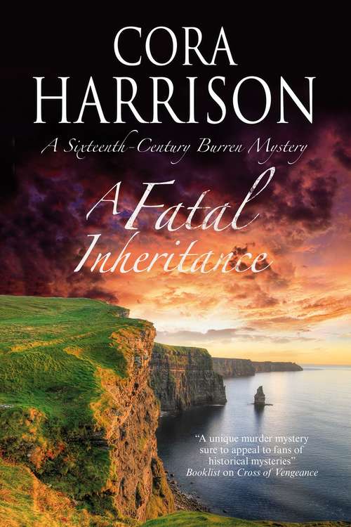Book cover of A Fatal Inheritance: A Mystery Of Medieval Ireland (Burren Mysteries #13)