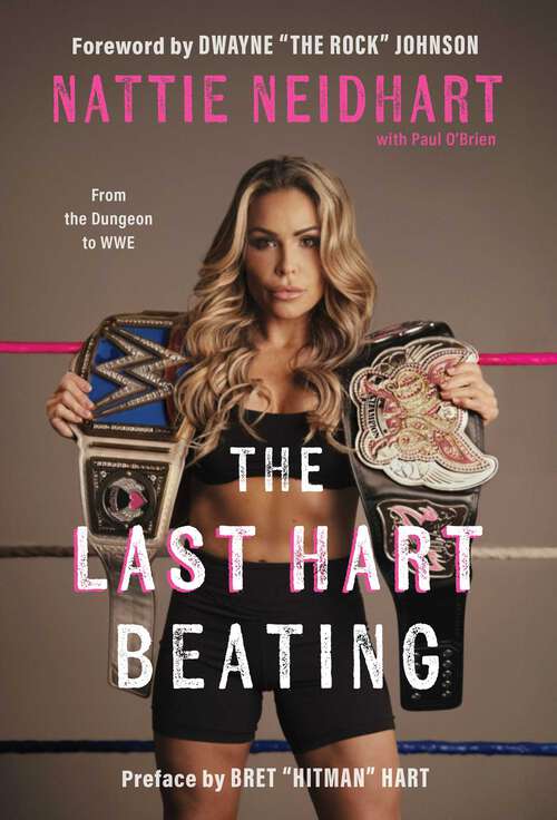 Book cover of The Last Hart Beating: From the Dungeon to WWE