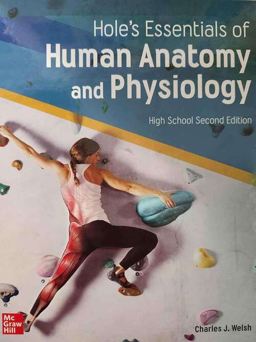 Book cover of Welsh, Hole's Essentials Of Anatomy And Physiology, 2021, 2e, Student Edition (high School) (2)