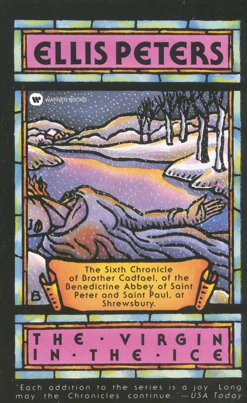 Book cover of The Virgin in the Ice: The Sixth Chronicle of Brother Cadfael