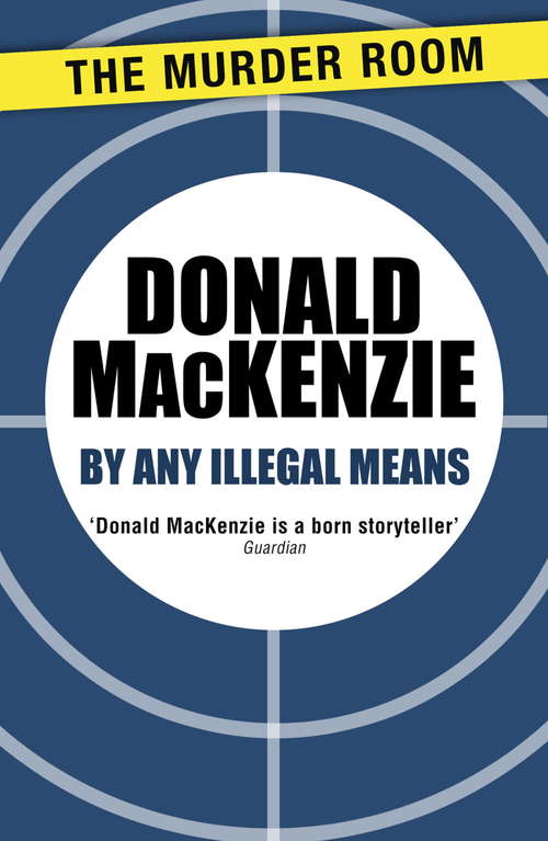 Book cover of By Any Illegal Means
