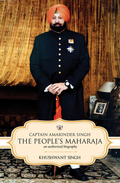 Book cover of Captain Amarinder Singh: An Authorized Biography