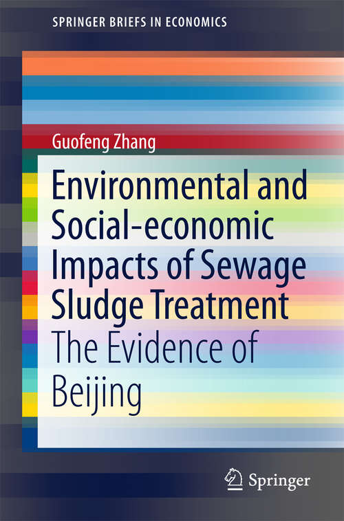 Environmental and Social-economic Impacts of Sewage Sludge Treatment