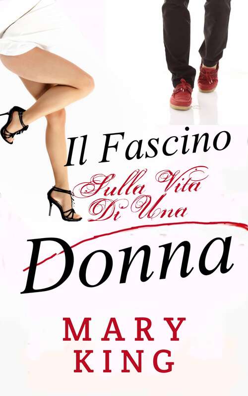 Book cover of Il fascino, Sulla Vita Di Una Donna