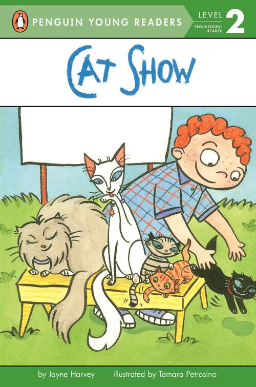 Cat Show (Penguin Young Readers, Level 2)