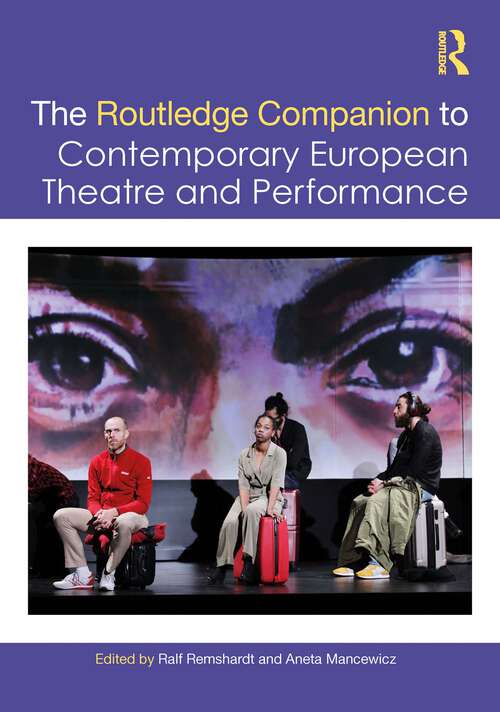 Book cover of The Routledge Companion to Contemporary European Theatre and Performance