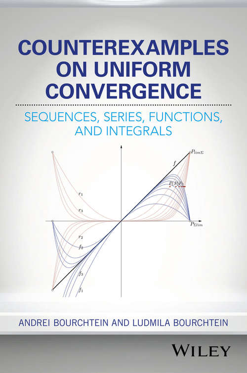 Book cover of Counterexamples on Uniform Convergence: Sequences, Series, Functions, and Integrals