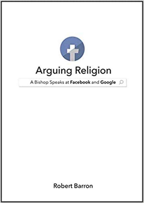 Arguing Religion: A Bishop Speaks at Facebook and Google