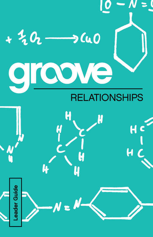Book cover of Groove: Relationships Leader Guide