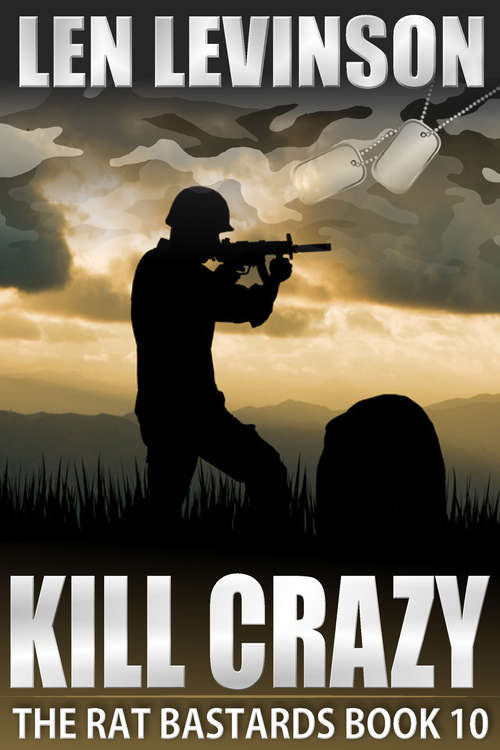 Book cover of Kill Crazy: Kill Crazy (The Rat Bastards Series #10)