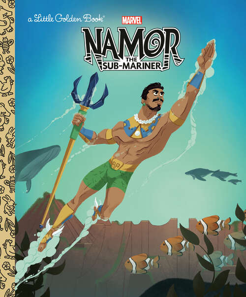 Book cover of Namor the Sub-Mariner Little Golden Book (Little Golden Book)