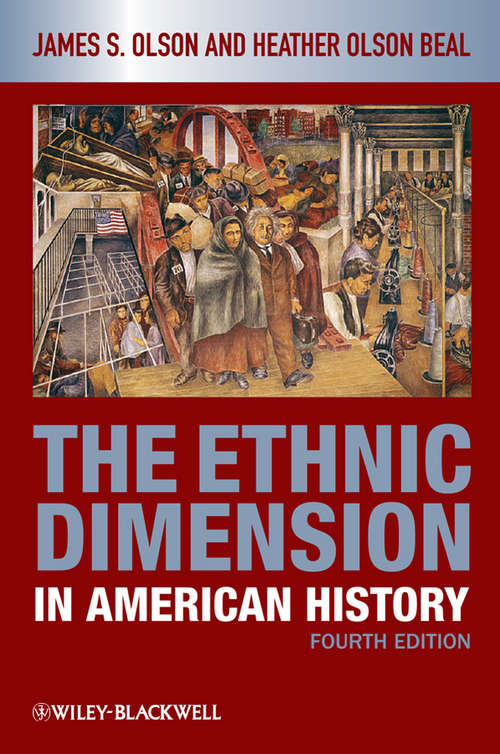 The Ethnic Dimension in American History