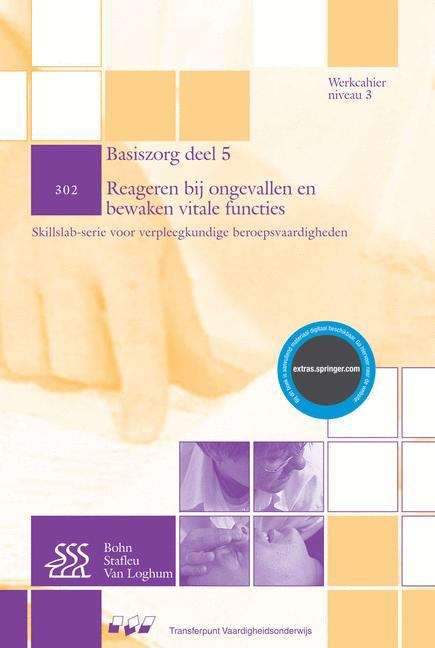 Book cover of Reageren bij ongevallen en bewaken vitale functies