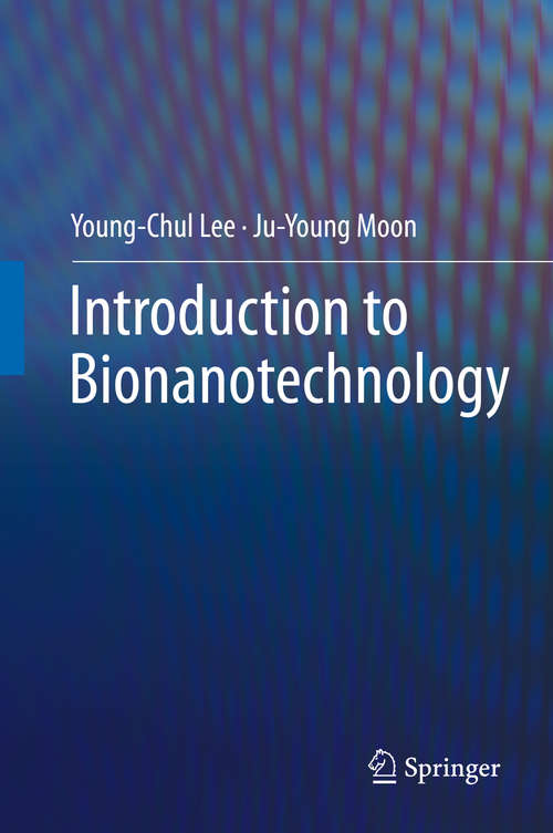 Introduction to Bionanotechnology