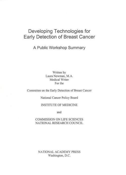 Book cover of Developing Technologies for Early Detection of Breast Cancer: A Public Workshop Summary