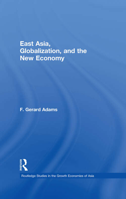 Cover image of East Asia, Globalization and the New Economy
