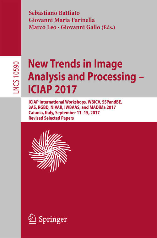 New Trends in Image Analysis and Processing – ICIAP 2017