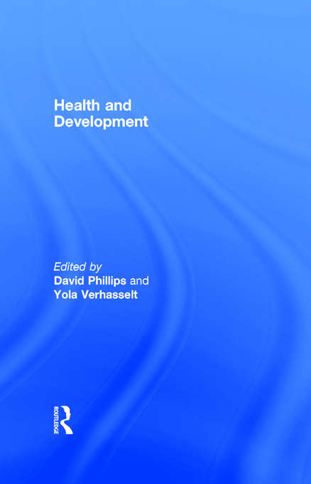Health and Development (Longman Development Studies)