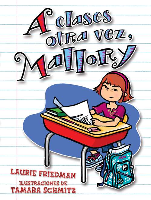 Book cover of A clases otra vez, Mallory (Mallory en español (Mallory in Spanish) #2)