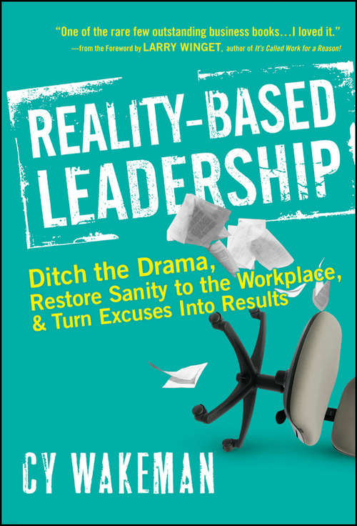 Book cover of Reality-Based Leadership