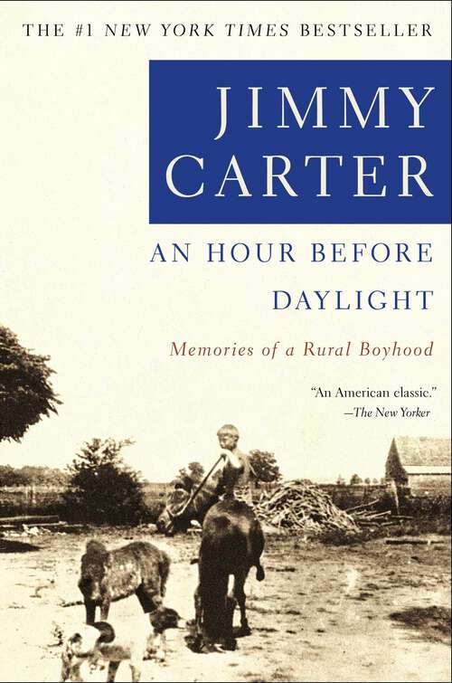 Book cover of An Hour Before Daylight: Memories Of A Rural Boyhood