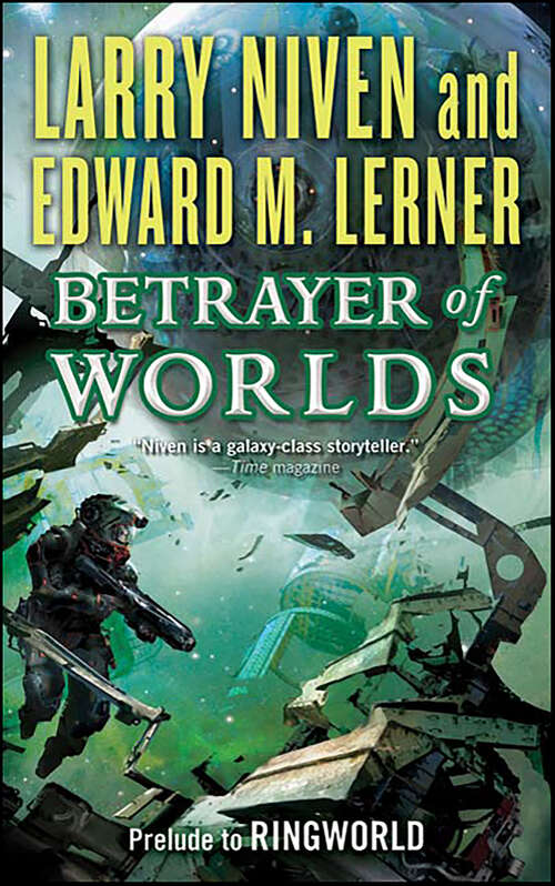 Book cover of Betrayer of Worlds: Prelude to Ringworld