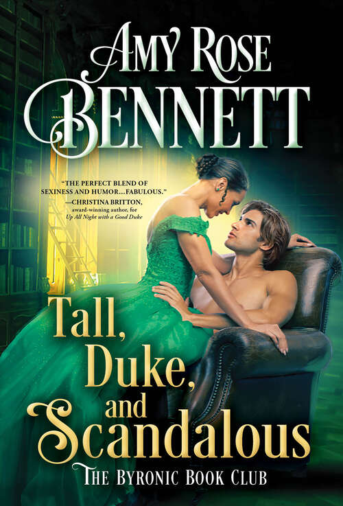 Book cover of Tall, Duke, and Scandalous (The Byronic Book Club #3)