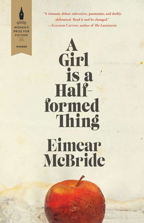 Book cover of A Girl is a Half-Formed Thing