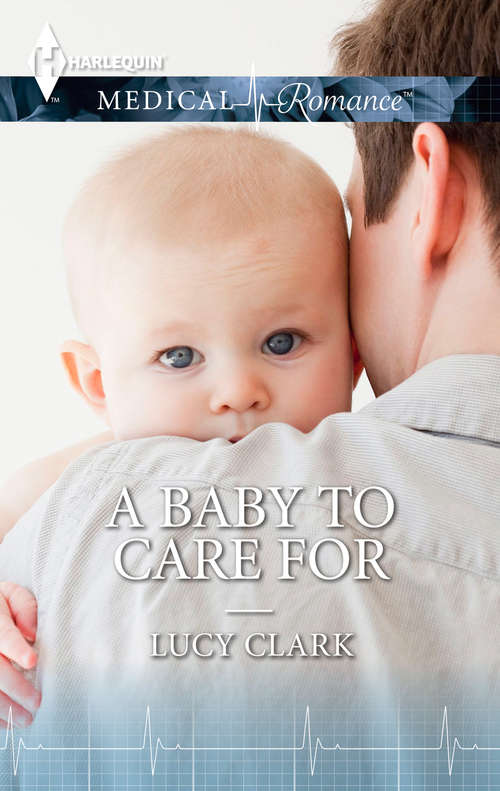 Book cover of A Baby To Care For