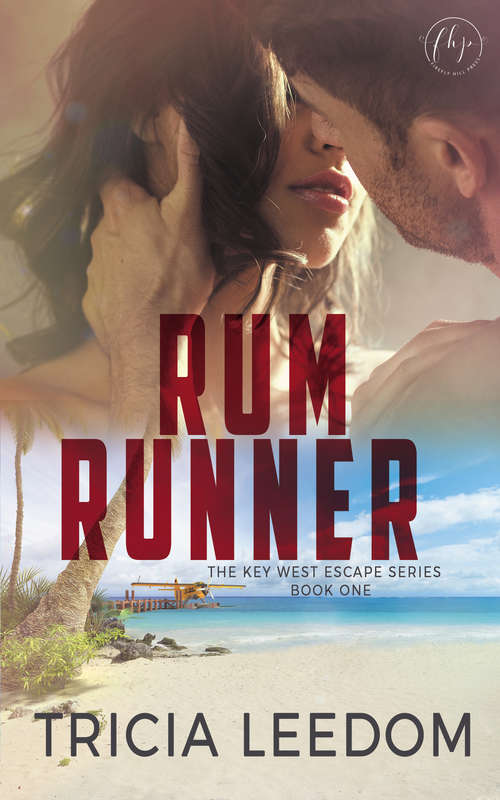 Book cover of Rum Runner: Book One Of The Key West Escape Series (The\key West Escape Ser. #1)