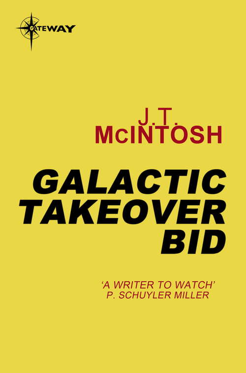 Book cover of Galactic Takeover Bid