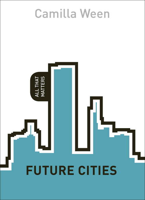 Book cover of Future Cities: All That Matters