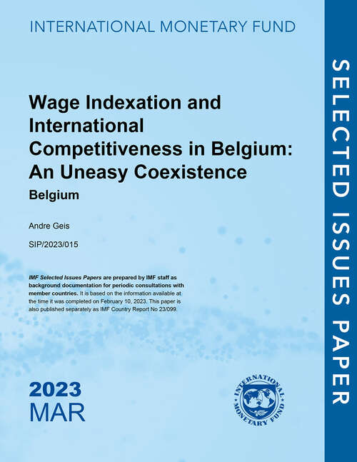 Book cover of Wage Indexation and International Competitiveness in Belgium: An Uneasy Coexistence: Belgium