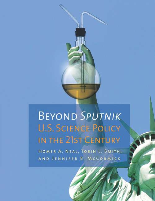 Beyond Sputnik: U.S. Science Policy in the Twenty-First Century