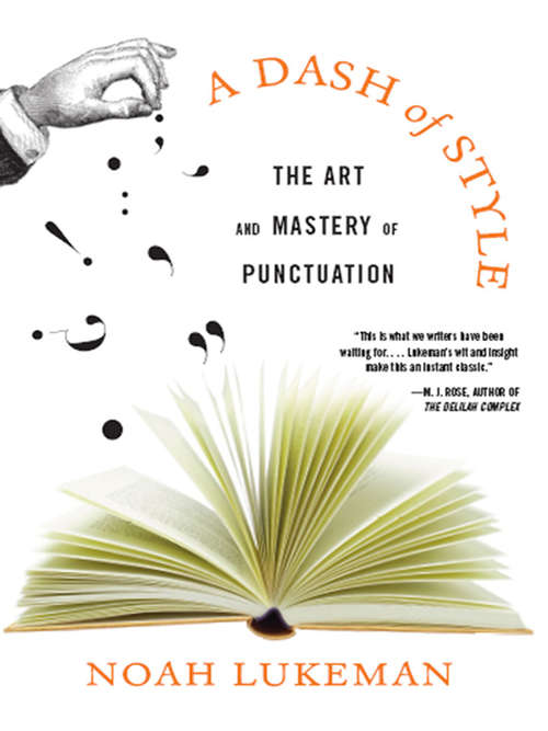 Book cover of A Dash of Style: The Art and Mastery of Punctuation