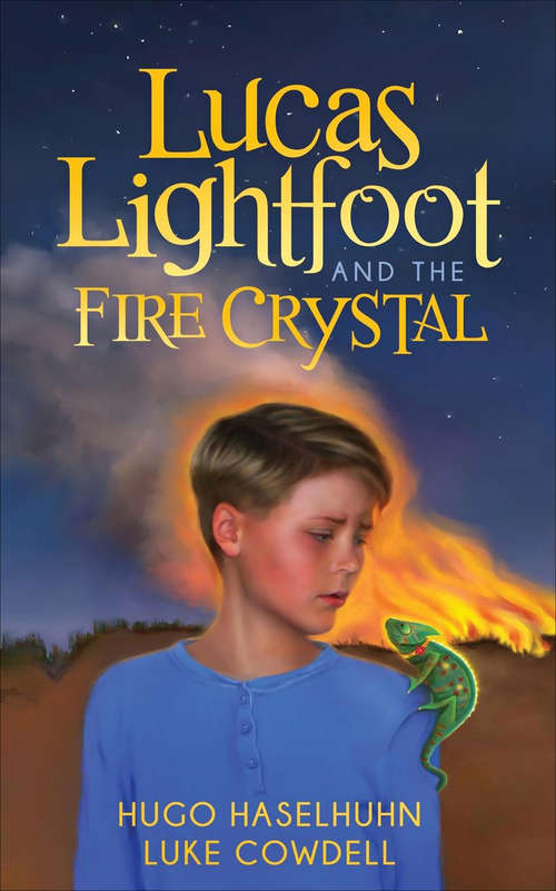 Book cover of Lucas Lightfoot and the Fire Crystal
