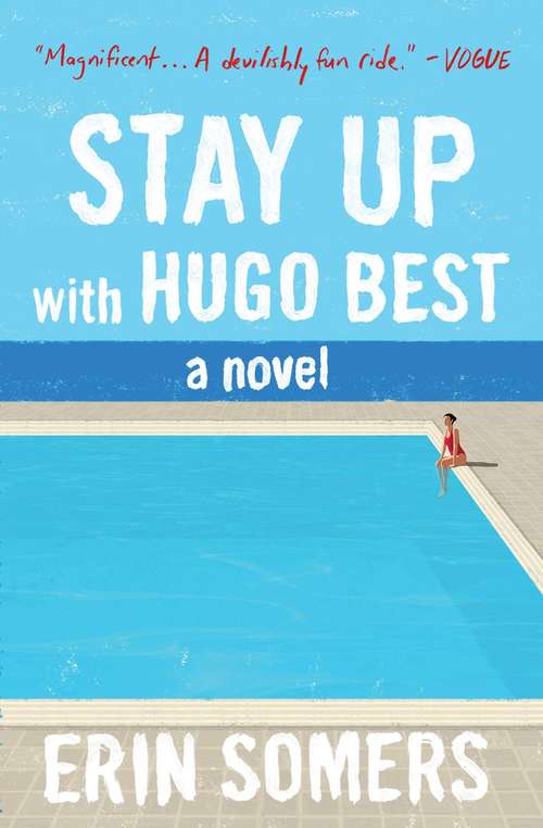 Book cover of Stay Up with Hugo Best: A Novel