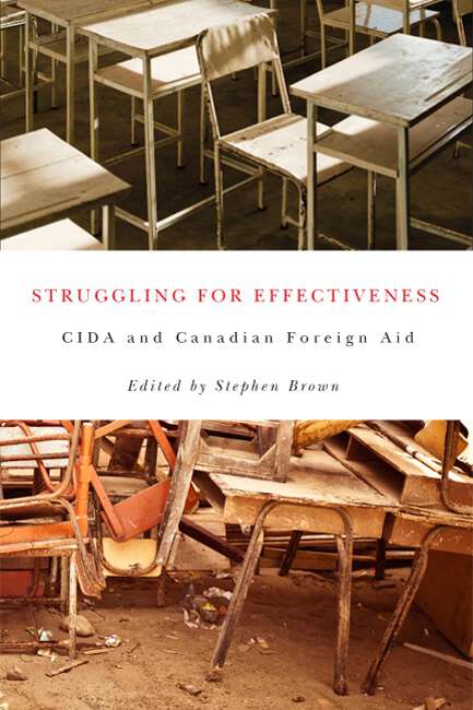Book cover of Struggling for Effectiveness: CIDA and Canadian Foreign Aid