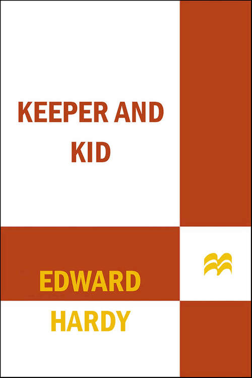 Book cover of Keeper and Kid: A Novel